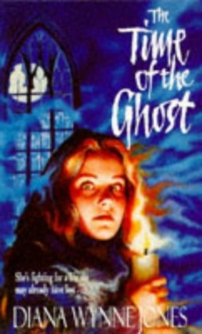 Diana Wynne Jones: The Time of the Ghost (Paperback, 1996, Macmillan Children's Books)