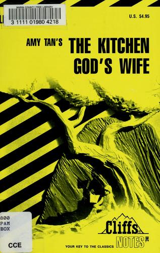 Amy Tan, Mei Li Robinson, Meili Robinson: The Kitchen God's Wife (Cliffs Notes) (Paperback, Cliffs Notes)