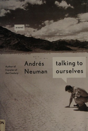 Andrés Neuman: Talking to ourselves (2014)