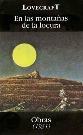 H. P. Lovecraft: En Las Montanas de La Locura (Paperback, Spanish language, 2000, Altamira)