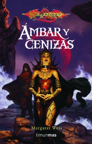 Margaret Weis: Ámbar y cenizas (Hardcover, Timun Mas Narrativa)