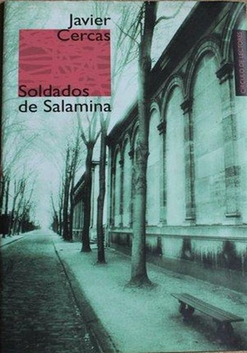 Javier Cercas: Soldados de Salamina (Hardcover, Spanish language, 2001, Círculo de Lectores, S.A.)