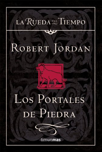Los Portales de Piedra (Hardcover, 2005, Timun Mas Narrativa)