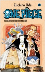 Eiichiro Oda: El hombre de los 100 millones (Spanish language, 2005, Planeta-De Agostini)