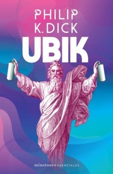 Philip K. Dick, Anthony Heald, Martí Sales, Adrià Fruitós: Ubik (2020, Minotauro)