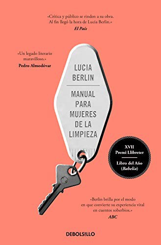 Lucia Berlin: Manual para mujeres de la limpieza (Paperback, 2020, Debolsillo, DEBOLSILLO)