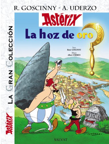 René Goscinny, Albert Uderzo, Víctor Mora: La hoz de oro (Hardcover, Spanish language, 2011, Editorial Bruño)