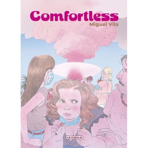 Miguel Vila: Comfortless (GraphicNovel, español language, La Cúpula)