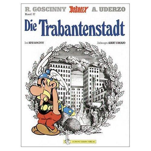 René Goscinny, Albert Uderzo: Die Trabantenstadt (German language, 2000)