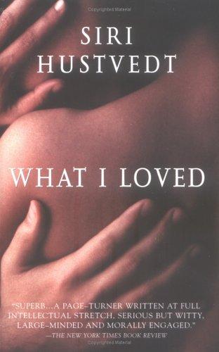 Siri Hustvedt: What I Loved (Paperback, Picador (UK))