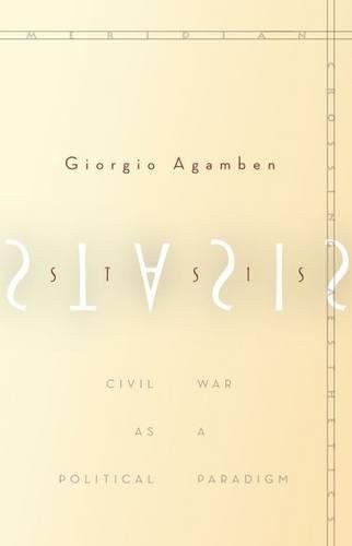 Giorgio Agamben: Stasis (Hardcover, 2015, Stanford University Press)