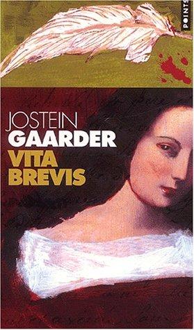 Jostein Gaarder: Vita Brevis (Paperback, Seuil)