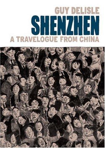 Guy Delisle: Shenzhen (Hardcover, Drawn and Quarterly)
