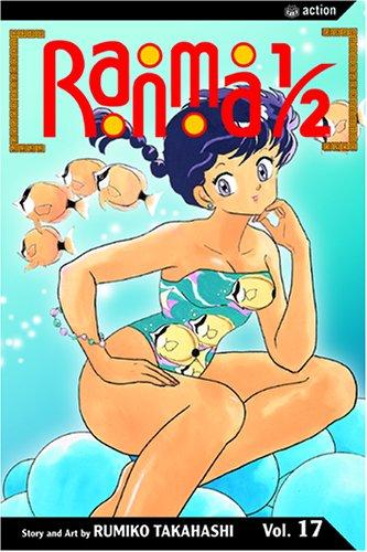 Rumiko Takahashi: Ranma 1/2, Vol. 17 (Paperback, 2005, VIZ Media LLC)
