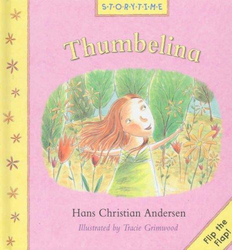 Hans Christian Andersen: Thumbelina (Hardcover, 2006, Little Hare Books)