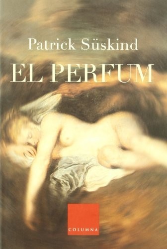 Patrick Süskind, Pilar Giralt Gorina: El perfume (Hardcover, 2015, Booket)
