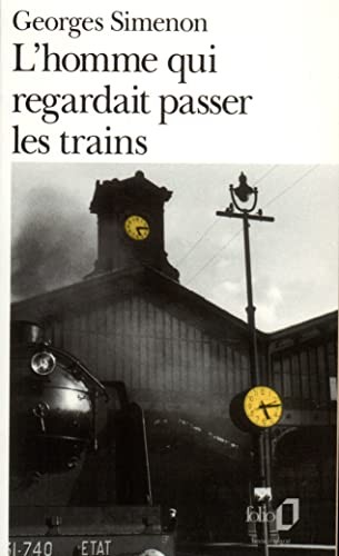 Georges Simenon: L'homme Qui Regardait Passer Les Trains (Paperback, French language, 1998, Editions Flammarion)