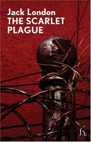 London.: The Scarlet Plague (Modern Voices) (Paperback, 2008, Hesperus Press)