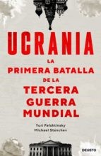 Jorge Ferrer Díaz, Yuri Felshtinsky y Michael Stanchev: Ucrania (Paperback, 2022, Deusto)