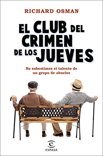 Richard Osman, Claudia Conde Fisas: El Club del Crimen de los Jueves (Paperback, 2020, Espasa)