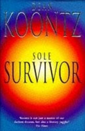 Dean Koontz: Sole survivor (Hardcover, 1997, Headline Book Publishing, Headline)