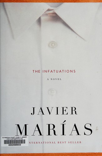 Javier Marías: The infatuations (2013)