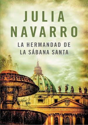 Julia Navarro: La hermandad de la Sábana Santa (Spanish language)