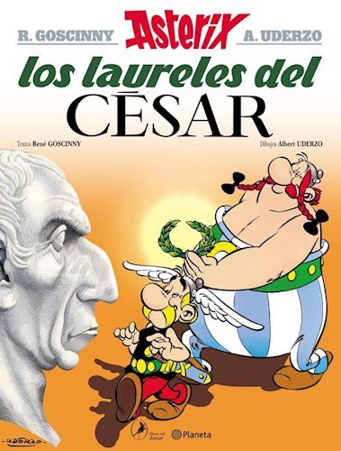 René Goscinny: Asterix 18. Los Laureles Del Cesar (Paperback, PLANETA)