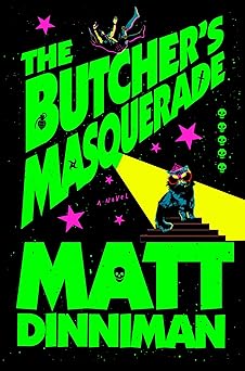 Matt Dinniman: The Butcher's Masquerade (EBook, 2022)