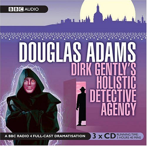 Full Cast, Douglas Adams, Harry Enfield: Dirk Gently's Holistic Detective Agency (AudiobookFormat, 2007, BBC Books)