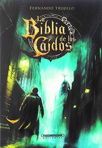 Fernando Trujillo: La biblia de los caídos (Hardcover, 2019, Editorial Del Nuevo Extremo, S.L.)