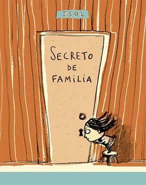 Isol: Secreto de familia (Spanish language, 2003, Fondo de Cultura Económica)