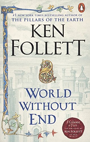 Ken Follett: World Without End (Hardcover, 2010, Turtleback, Turtleback Books)