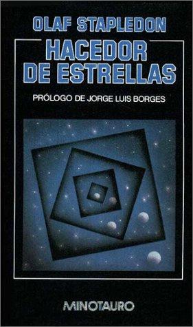 Olaf Stapledon: Hacedor de Estrellas - Tapa Dura - (Paperback, Minotauro)