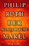 Philip Roth: Der menschliche Makel. (Hardcover, German language, 2002, Hanser Belletristik)