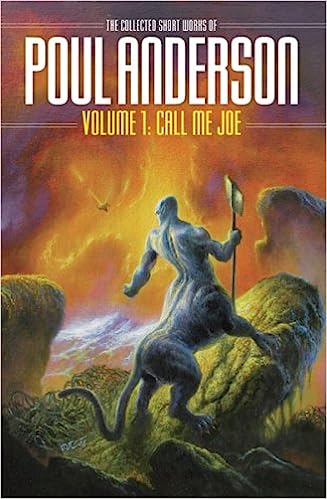 Poul Anderson: Call Me Joe (The Collected Short Works of Poul Anderson) (2009, NESFA Press)