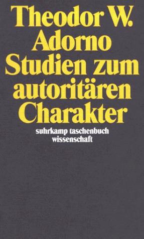 Theodor W. Adorno: Studien zum autoritären Charakter. (Paperback, 1995, Suhrkamp)