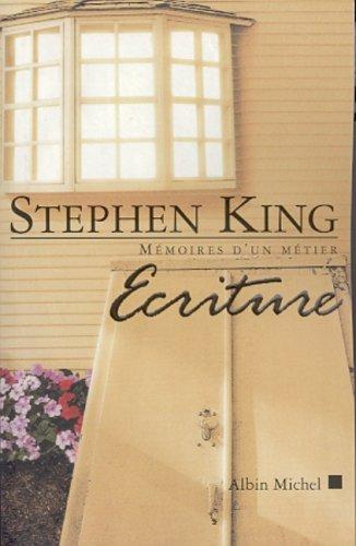 Stephen King: Ecriture (Paperback, French language, 2001, Albin Michel)