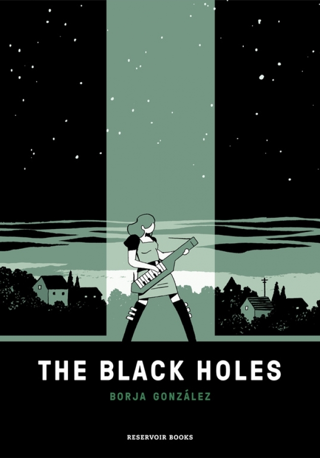 Borja González: The Black Holes (GraphicNovel, spanish language, 2018, Reservoir Books)