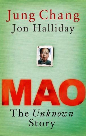 Jung Chang, Jon Halliday: Mao: The Unknown Story (2005)