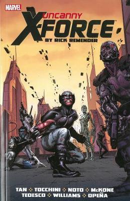 Rick Remender, Billy Tan, Greg Tocchini: Uncanny X-Force (2015)