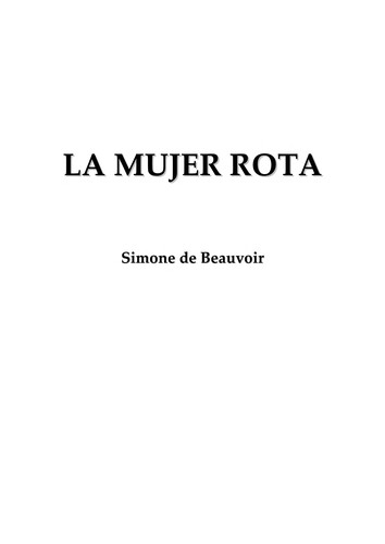 Simone de Beauvoir: La mujer rota (Spanish language, 2007, Edhasa)