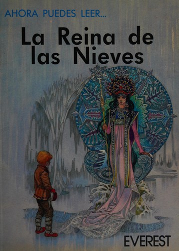 Hans Christian Andersen: La reina de las nieves (Spanish language, 1997, Everest)