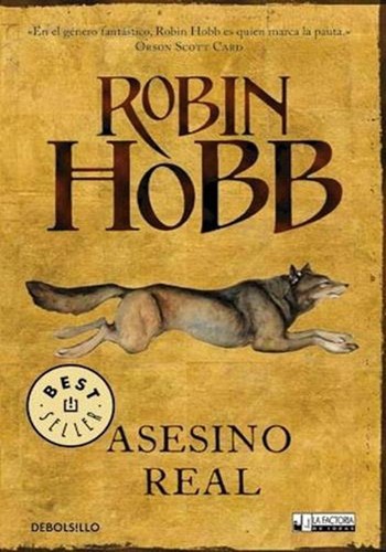 Arnaud Mousnier-Lompré, Robin Hobb: Asesino real (Paperback, Spanish language, 2011, La Factoría de Ideas)