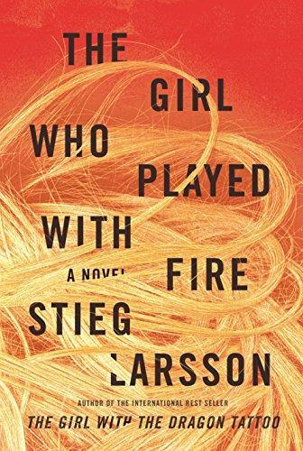 Stieg Larsson: The Girl Who Played with Fire (Millennium, #2) (Hardcover, 2009, Alfred A. Knopf)