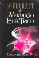 H. P. Lovecraft: El Verdugo Electrico / La Maldicion De Yig / La Hechiceria De Aph / Stories (Colaboraciones) (Paperback, Spanish language, 2004, Edaf S.A.)