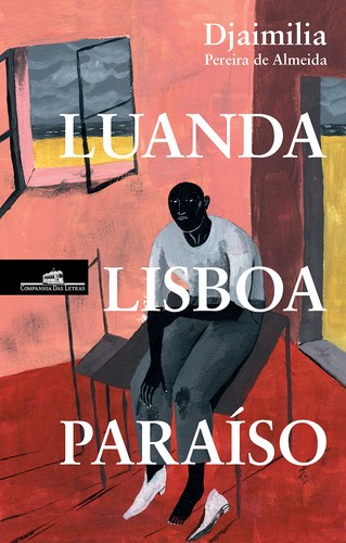 Djaimilia Pereira De Almeida: Luanda, Lisboa, Paraíso (EBook, Portuguese language, Companhia das Letras)