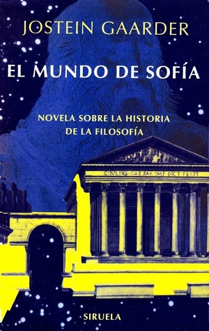 Jostein Gaarder: El Mundo de Sofia (Paperback, Spanish language, 2020, Ediciones Siruela)