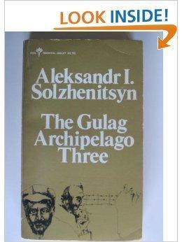 Aleksandr Solzhenitsyn: The Gulag archipelago, 1918-1956 (1976, Harper & Row)