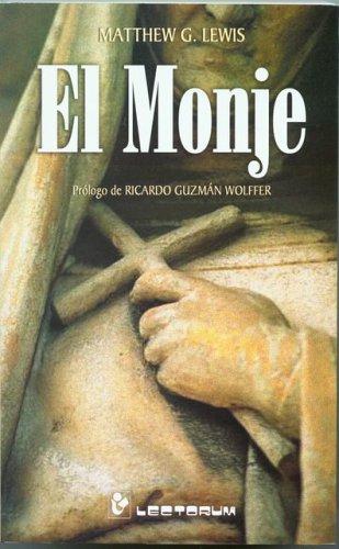 Matthew Gregory Lewis: El monje (Spanish language, 2005, Lectorum)